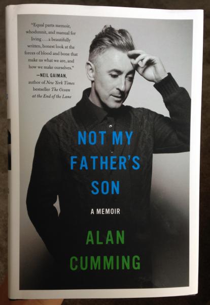 Alan Cumming's new memoir "Not My Father's Son." (Savannah L. Barker/Neon Tommy)