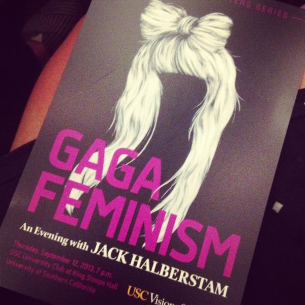 Gaga Feminism poster, Photo by Sara Newman