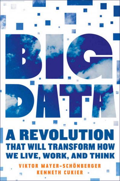 "Big data" is big news in our technology-driven world (Eamon Dolan/Houghton Mifflin Harcourt).