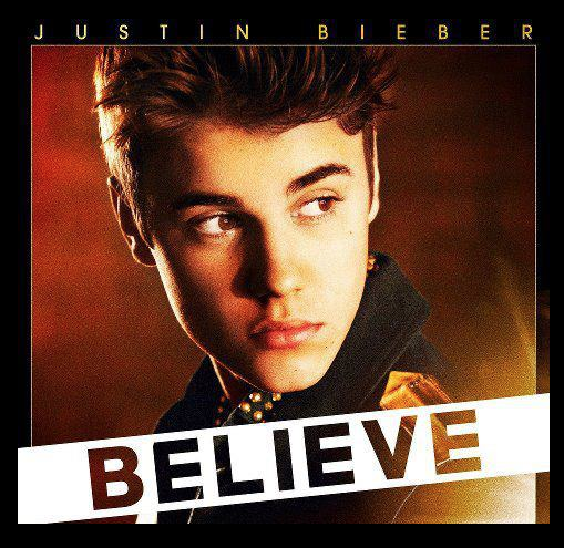 Justin Bieber's "Believe" album (Photo Credit - Facebook.com)
