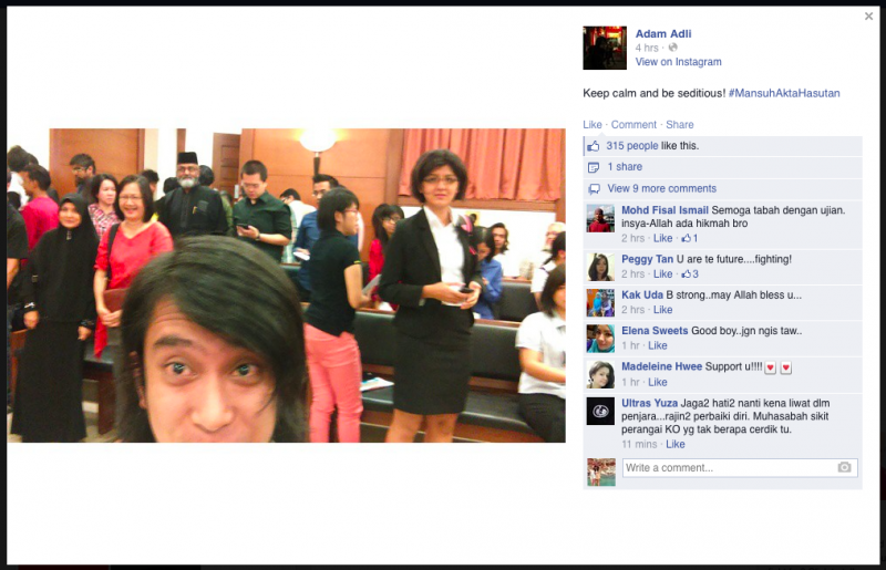 The morning of his sentencing, Adli posted a selfie, presumably in the courtroom. "Keep calm and be seditious! #MansuhAktaHasutan," the caption read, in reference to a grassroots campaign to abolish the 1948 law. (Facebook/Adam Adli) The morning of his sentencing, Adli posted a selfie, presumably in the courtroom. "Keep calm and be seditious! #MansuhAktaHasutan," the caption read, in reference to a grassroots campaign to abolish the 1948 law. (Facebook/Adam Adli)