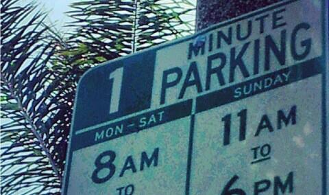 L.A.'s infamous 1 minute parking sign (Twitpic/ Laura E. Davis) L.A.'s infamous 1 minute parking sign (Twitpic/ Laura E. Davis)